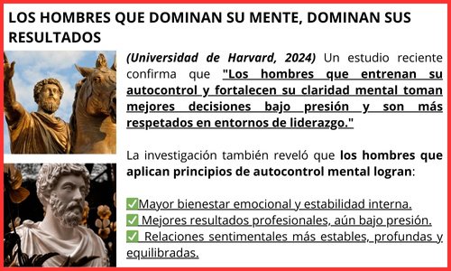 LOS HOMBRES QUE APLICAN EL ESTOICISMO DOMINAN SU MENTE, SU ENTORNO Y SUS RELACIONES